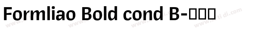 Formliao Bold cond B字体转换